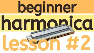 Beginner Harmonica Lesson 2  - Feeling the Beat