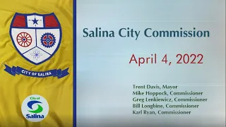 Salina City Commission Study Session and Meeting - April 4, 2022