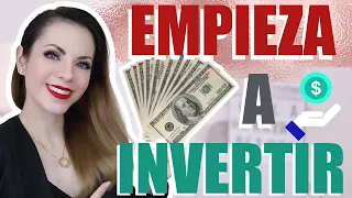 CÓMO EMPEZAR A INVERTIR TU DINERO ¡PRINCIPIOS BÁSICOS!