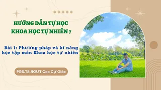 Bài 1: Phương pháp và kĩ năng học tập môn Khoa học tự nhiên