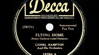 1942 HITS ARCHIVE: Flying Home - Lionel Hampton (1942 Decca version)