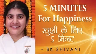 5 MINUTES For Happiness: Ep 32 Soul Reflections: BK Shivani  (English Subtitles)