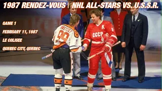 1987 Rendez-vous Game 1: NHL All-Stars vs. U.S.S.R. | February 11, 1987