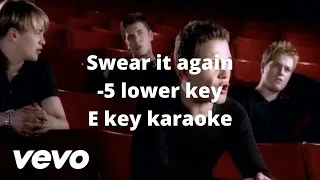 Swear it again karaoke lower key (-5, E key)