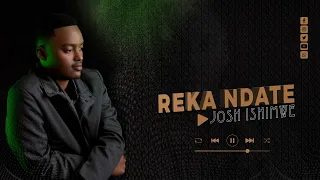 Song Collection-Josh Ishimwe