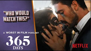 Who Would Watch '365 Days'? #89