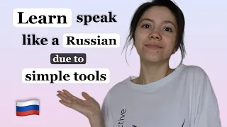 DO THIS every day to learn speak like a Russian!