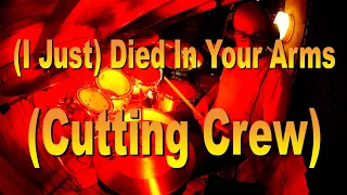 DrumCover - Cutting Crew:  I Just Died In Your Arms by Sebastian Krupnik