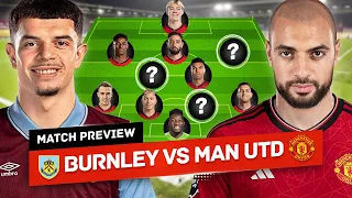 Amrabat's DEBUT! Varane & Mount RETURN?! Burnley vs Man United Tactical Preview