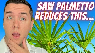 The Astonishing Health Benefits of Saw Palmetto