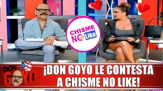 🔥 ¡Programa "Chisme No Like" menciona a Don Goyo y este les contesta! 😲