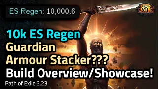 [3.23] 10k ES Regen Guardian Armour Stacker??? Build Overview/Showcase! - Path of Exile 3.23