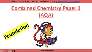 2024 Exam! AQA Foundation Chemistry Paper 1