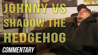 [Blind Reaction] Johnny vs Shadow the Hedgehog
