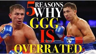 5 Reasons Why GGG Is Overrated