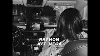 Rayhon ayt nega [speed up]