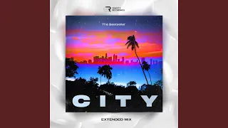 City (Extended Mix)