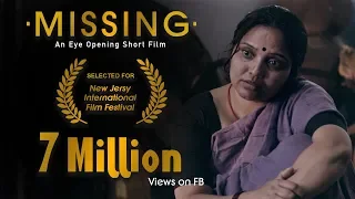 Missing - Short Film  Directed by Ganga Reddy.A