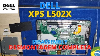 Dell XPS L502X Desmontagem completa