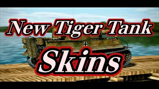 IL-2 Sturmovik: Great Battles Tiger Tank Skins