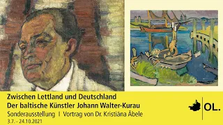 Vortrag von Kristiāna Ābele zur Vernissage: "Zwischen Lettland und Deutschland. Johann Walter-Kurau"