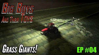 Big Boys and their Toys 🚜  Ep04 🚜 Grass Giants   Farming Simulator 19