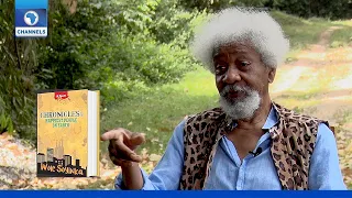 Why I Wrote Another Novel - Wole Soyinka | Channels Book Club