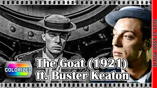 Colorized & Restored | The Goat (1921) ft Buster Keaton