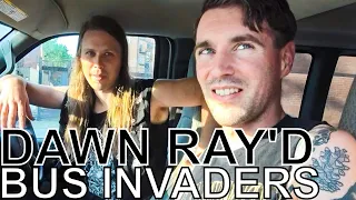Dawn Ray'd - BUS INVADERS Ep. 1513