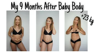 My 9 Months After Baby Body