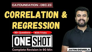 L4 | Correlation And Regression Complete Revision in one Shot | CA Foundation Stats Dec 23 by JDSIR