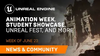 News and Community Spotlight | June 23, 2022 | Unreal Engine