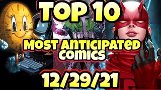 Top 10 most anticipated NEW Comic Books 12/29/21 The Final Comics Of 2021