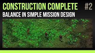 Balance in Simple Mission Design | Construction Complete 2