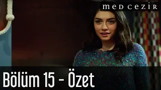 Medcezir 15.Bölüm Özet