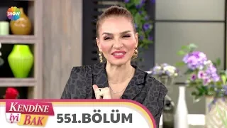 Kendine İyi Bak 551. Bölüm | 20 Mart 2020