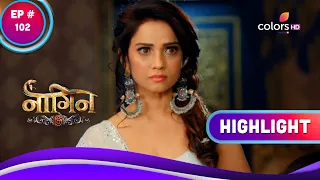 Naagin 6 | नागिन 6 | Ep. 102 | Sesha Deceives Prathna | Highlight