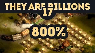 800% Одинокий Лес и Гидроэлектростанция - They Are Billions - Кампания Новой Империи / Эпизод 17