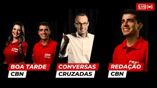 Boa Tarde CBN // Conversas Cruzadas // Redação CBN - 13 05 24