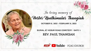 Funeral Service || Sis. HK Thangiah || Feb 08, 2022 || FGAG CHURCH || Bangalore