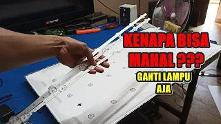 Kenapa Bisa Mahal Ganti Lampu layar TV LED???