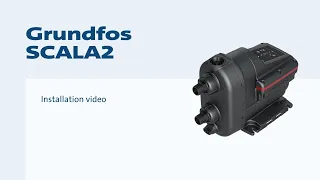 Grundfos SCALA2: Step-by-Step Installation Guide