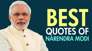 PM Narendra Modi Best Quotes (TOP 10)