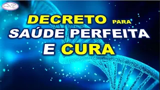 DECRETO PARA SAÚDE PERFEITA E CURA