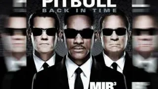 Back In Time - Pitbull ( Men in Black 3) Offical