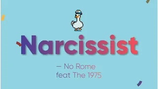 No Rome feat. The 1975 — Narcissist (Lyrics)