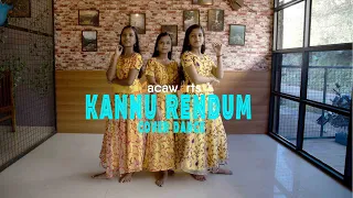 KANNU RENDUM |dance cover | Alna das | macaw arts | karuvarakundu |