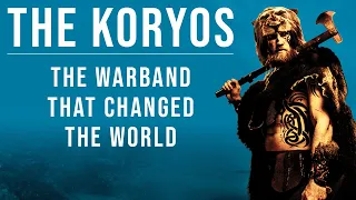 The Koryos: the Indo-European Warband that Changed the World