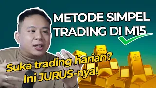 Strategi trading Gold di Timeframe M15 Paling Simpel dengan Kotak-kotak | Teknik Scalping Gold