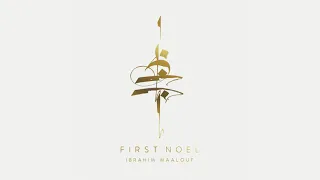 Ibrahim Maalouf - Noel for Nael